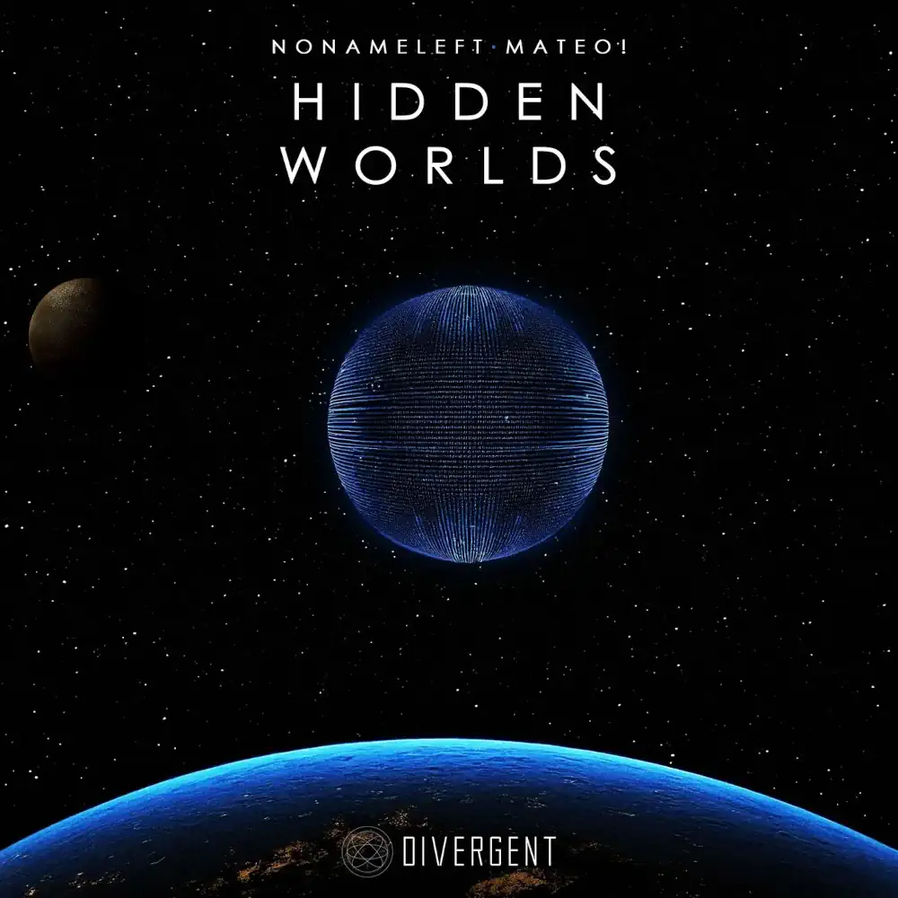 Hidden Worlds (Original Mix) | Mateo!, NoNameLeft